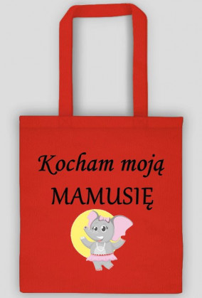 torba - kocham moją mamusię