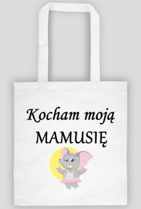 torba - kocham moją mamusię
