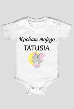 body dziecięce - kocham mojego tatusia