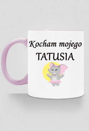 kubek, kolorowe ucho - kocham mojego tatusia