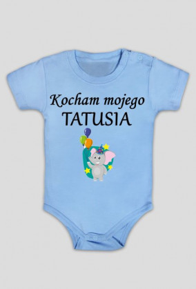body dziecięce - kocham mojego tatusia, balonik