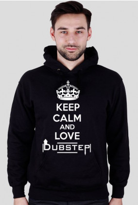 KEEP CALM AND LOVE DUBSTEP- Czarna bluza