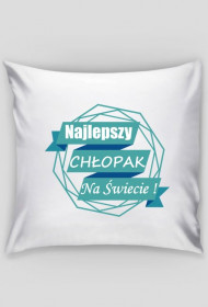 poduszka - najlepszy chłopak na świecie