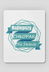 podkładka pod myszkę - najlepszy chłopak na świecie