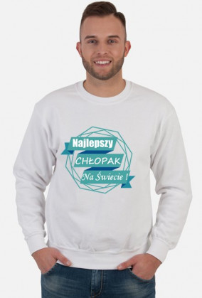bluza - najlepszy chłopak na świecie