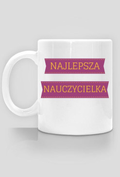 kubek - najlepsza nauczycielka