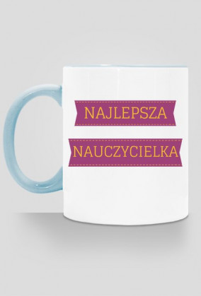 kubek, kolorowe ucho - najlepsza nauczycielka