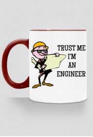 Trust me I'm an engineer kubek z kolorowym uchem