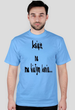 NewT-shirt - Książę Na Białym Koniu