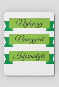 podkładka pod myszkę - najlepszy nauczyciel informatyki
