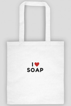 I love soap