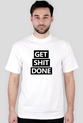 GET SHIT DONE