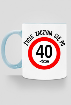 40 urodziny prezent Zycie zaczyna sie po 40-tce