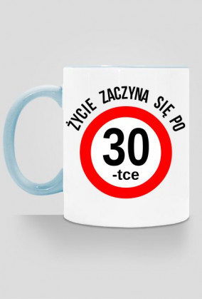 30 urodziny prezent kubek Zycie zaczyna sie po 30-tce