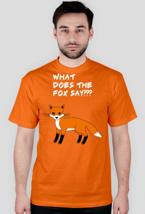What does the fox say?? koszulka