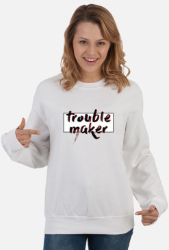 TROUBLE MAKER.