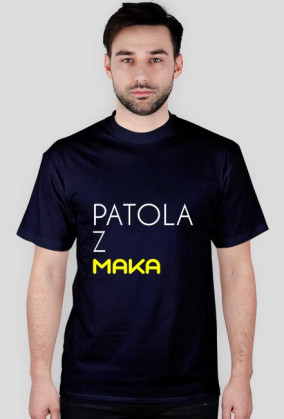 KOSZULKA (Patola z MAKA) męska/DOWOLNY KOLOR)