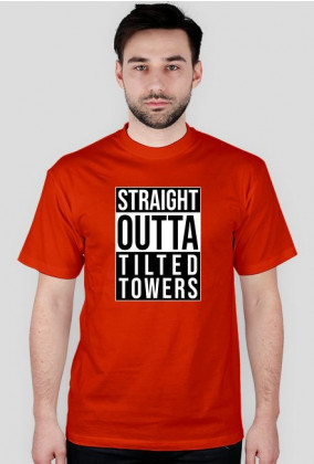 Straight Outta Tilted Towers - Koszulka Fortnite