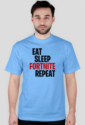 Eat Sleep Fortnite Repeat - Koszulka Fortnite
