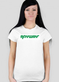 T-shirt damski "Anyway"