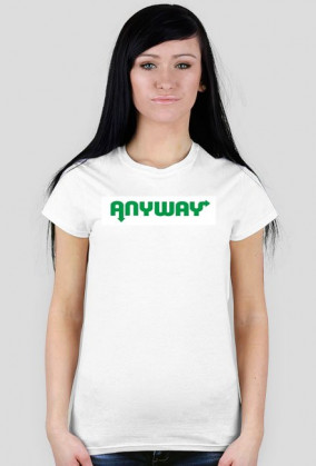 T-shirt damski "Anyway"