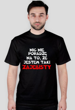Koszulka ''zajebistości''