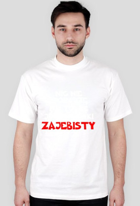 Koszulka ''zajebistości''