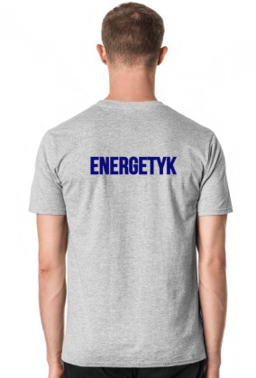 Koszulka do pracy - ENERGETYK