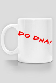 Do Dna!