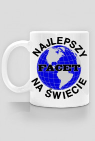 Kubek Najlepszy facet na swiecie