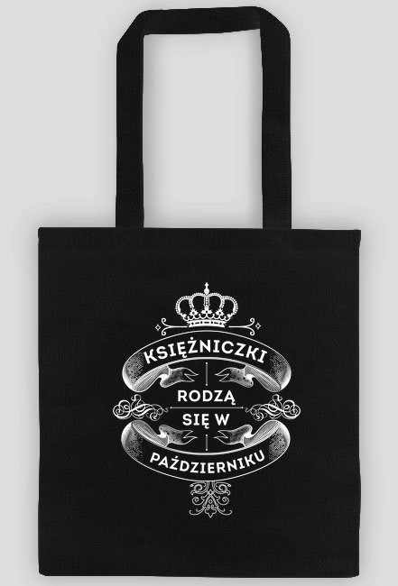 Torba Księżniczki rodzą się w Październiku