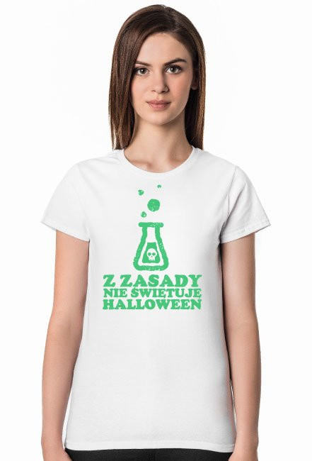 Koszulka z Zasady Nie Świętuję Halloween