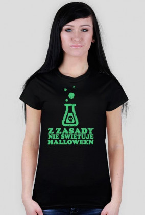Koszulka z Zasady Nie Świętuję Halloween