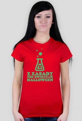 Koszulka z Zasady Nie Świętuję Halloween