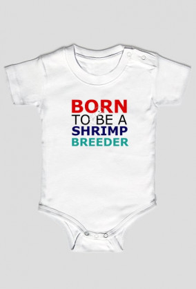 Born to be - baby