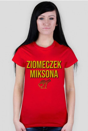 koszulka "ZIOMECZEK MIKSONA"