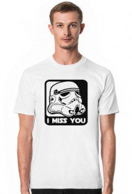Koszulka - I MISS YOU! - Star Wars