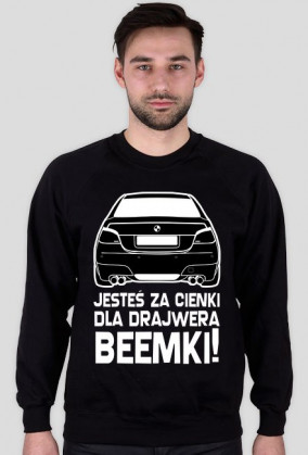 M5 E60 - Dla beemki za cienki (bluza męska klasyczna) jasna grafika przód