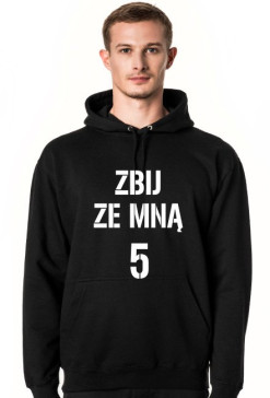 Bluza ZBIJ ZE MNĄ 5