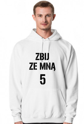 Bluza ZBIJ ZE MNĄ 5