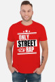 Koszulka ,,Only Street Rap"