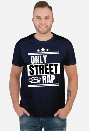 Koszulka ,,Only Street Rap"