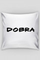 Dobra - poduszka