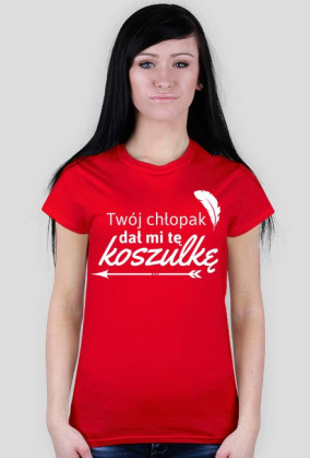 Twój chłopak dał mi tę koszulkę