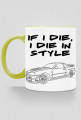 If I die - kubek kolor, R34