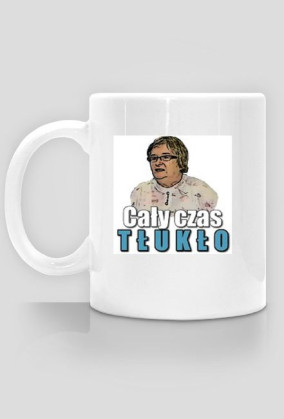 Cały czas Tlukło