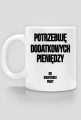 Potrzebuję dodatkowych pieniędzy