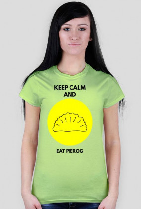 Keep calm and eat Pierog!