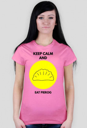 Keep calm and eat Pierog!