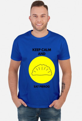 Keep calm and eat Pierog!